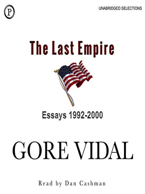 Title details for The Last Empire by Gore Vidal - Wait list